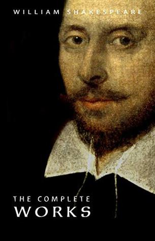 William Shakespeare: The Complete Works