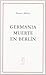 Germania. Muerte en Berlín