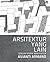 Arsitektur yang Lain, Sebuah Kritik Arsitektur (Indonesian Edition)
