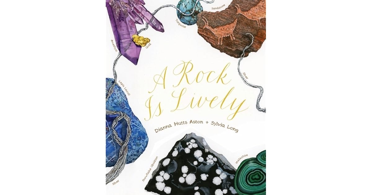 A Rock Is Lively by Dianna Hutts Aston