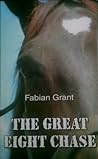 The Great Eight Chase by Fabian Grant