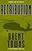 Retribution (Team Reaper Th...