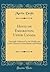 Hints on Emigration, Upper Canada: Especially Addressed to the Middle and Lower Classes in Great Britain and Ireland (Classic Reprint)