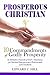 Prosperous Christian: 10 Commandments of Godly Prosperity