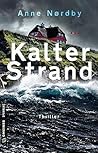 Kalter Strand by Anne Nørdby