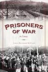 Prisoners of War in Iowa