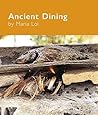 Ancient Dining Ancient Dining
