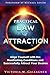 Practical Law of Attraction: Align Yourself with the Manifesting Conditions and Successfully Attract Your Desires