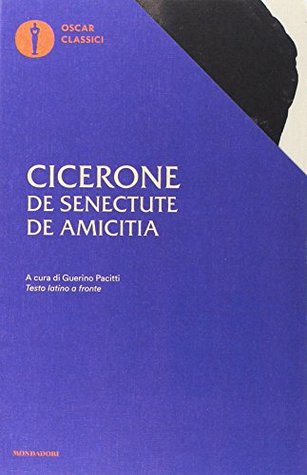 De senectute-De amicitia. Testo latino a fronte (Paperback)