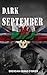 Dark September by Brendan Gerad O'Brien