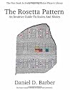 The Rosetta Pattern: An Intuitive Guide To Scales And Modes