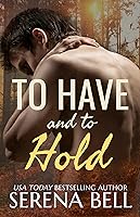 To Have and to Hold (Returning Home, #3)