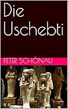 Die Uschebti (German Edition)