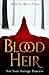 Blood Heir (Blood Heir Trilogy, #1)