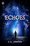 Echoes Echoes
