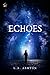 Echoes by L.A. Ashton
