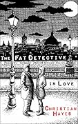 The Fat Detective in Love