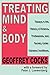 Treating Mind and Body: Essays in the History of Science, Professions and Society Under Extreme Conditions