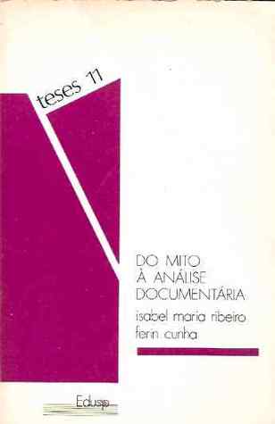Do mito à análise documentária