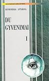 Du gyvenimai I