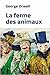 La ferme des animaux by George Orwell
