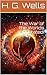 The War of the Worlds (Annotated)