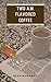 Two A.M. Flavored Coffee