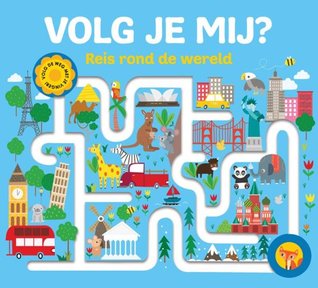 Volg je mij? Reis rond de wereld