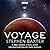 Voyage: A BBC Radio 4 Full-Cast Dramatisation by Dirk Maggs