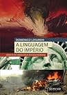 A linguagem do império A linguagem do império