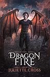 Dragon Fire by Juliette Cross