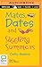 Mates, Dates and Sizzling S...