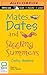 Mates, Dates and Sizzling Summers