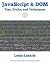 JavaScript & DOM Tips, Tricks, and Techniques (Volume 3)