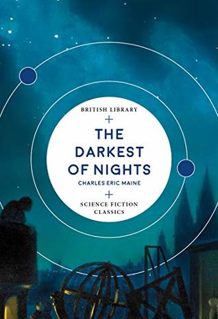 The Darkest of Nights (British Library Science Fiction Classics Book 6)