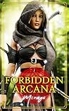 Forbidden Arcana:...