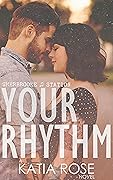 Your Rhythm