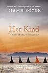 Her Kind: The gri...