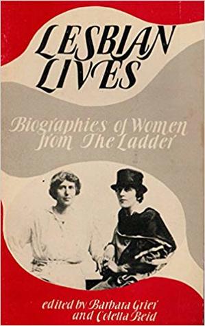 Lesbian Lives: Biographies of Women from The Ladder (Paperback)