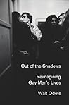 Book cover for Out of the Shadows: Reimagining Gay Men's Lives