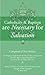 Catholicity and Baptism are...