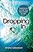 Dropping In: Experiencing t...