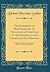 The Sacrament of Responsibility, or Testimony of Scripture to the Teaching of the Church on Holy Baptism: With Special Reference to the Case of Infants, and Answers to Objections (Classic Reprint)