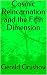 Cosmic Reincarnation and the Fifth Dimension