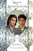 Master of Restless Shadows: Book One