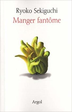 Manger fantôme