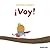 ¡Voy! (Primeras travesías) (Spanish Edition)