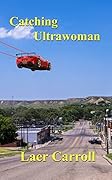 Catching Ultrawoman