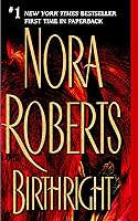 Birthright By Nora Roberts