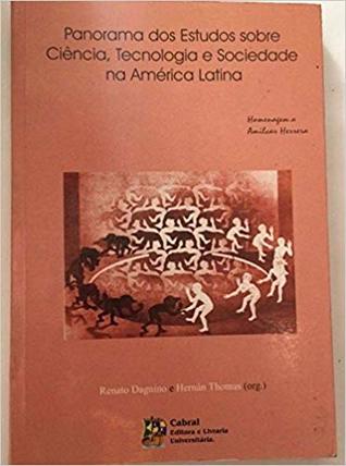Panorama dos Estudos sobre Ciência, Tecnologia e Sociedade na América Latina